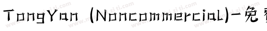 TongYan (Noncommercial)字体转换